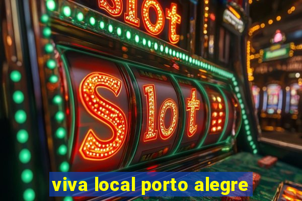 viva local porto alegre